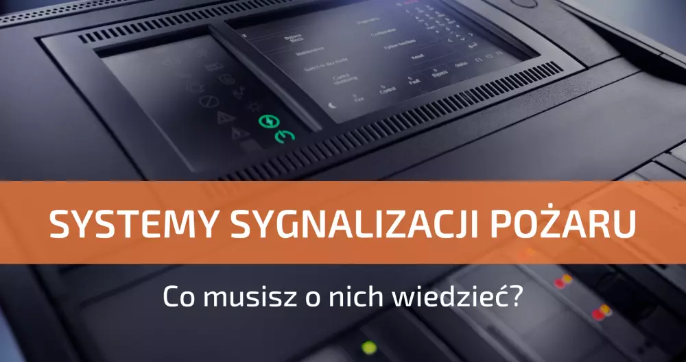 Systemy Sygnalizacji Pożaru – co musisz o nich wiedzieć?