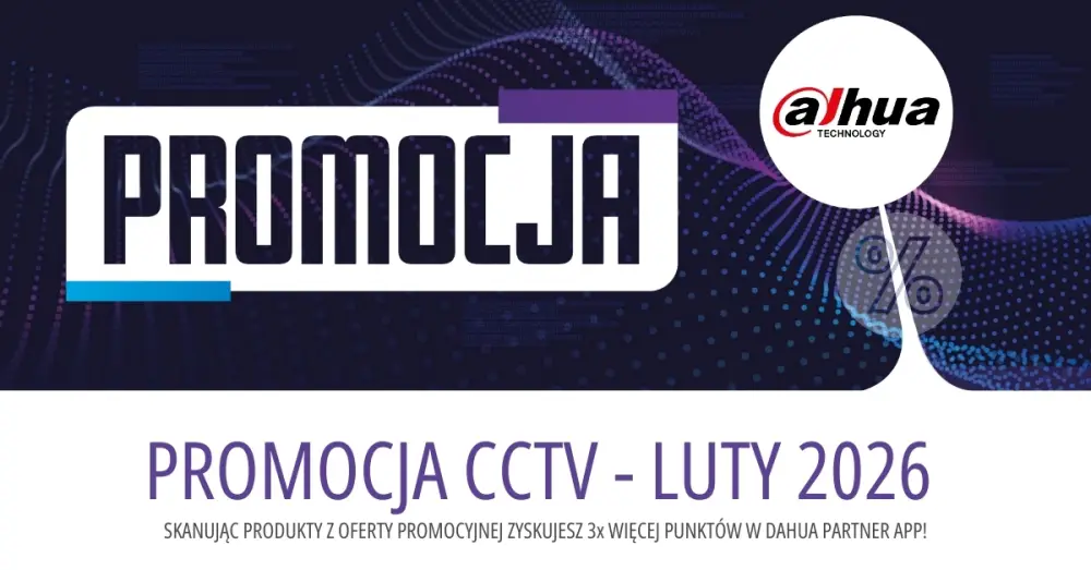 Promocja Dahua - Luty 2026