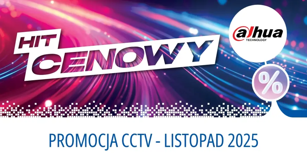 Hit cenowy Dahua (Listopad 2025)