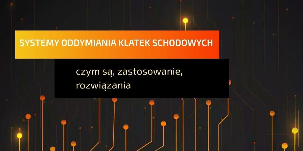 System oddymiania klatek schodowych