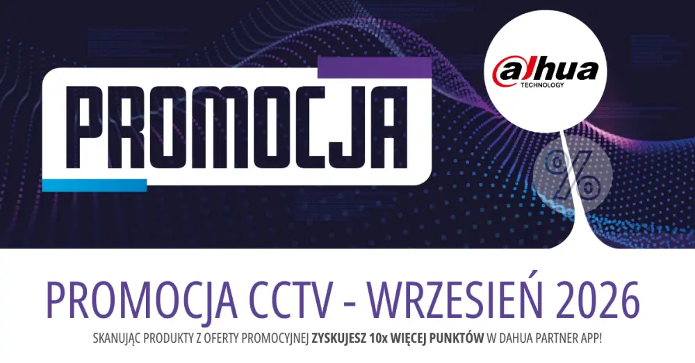 Rozpoczynamy wrzesień promocją Dahua Technology