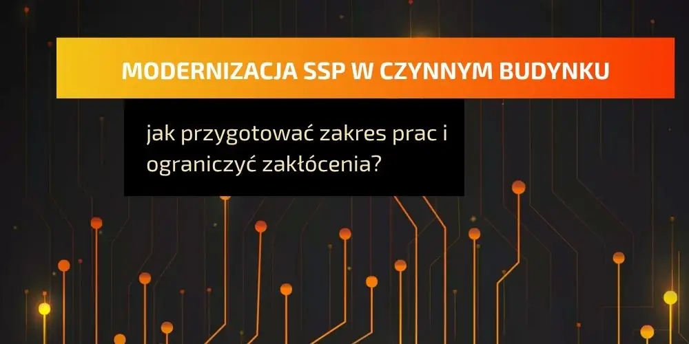 Modernizacja SSP w czynnym budynku