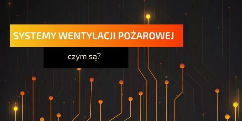systemy-wentylacji-pozarowej