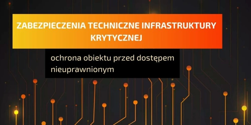 zabezpieczenia-techniczne-infrastruktury-technicznej